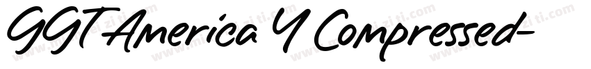 GGT America Y Compressed字体转换